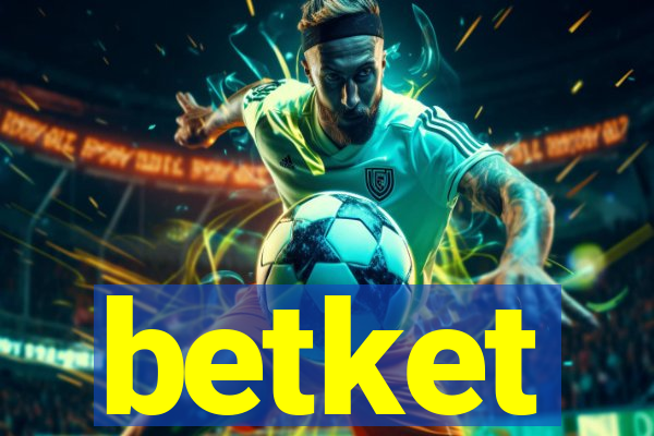 betket