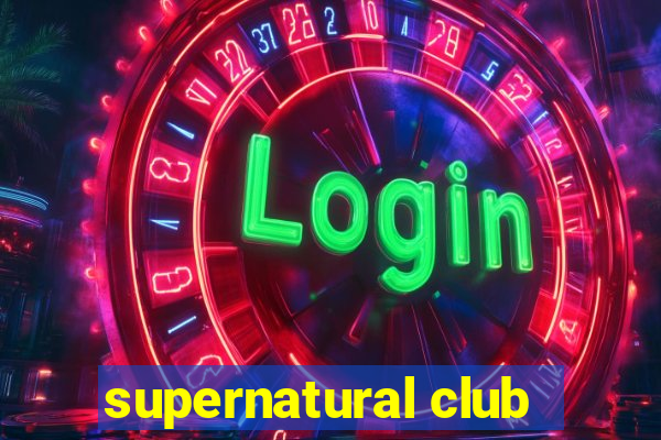 supernatural club