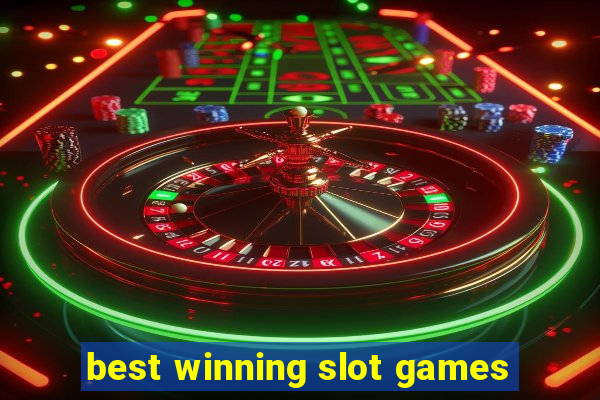 best winning slot games