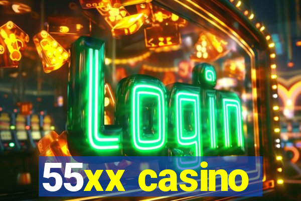 55xx casino