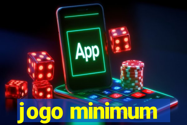 jogo minimum