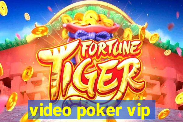 video poker vip