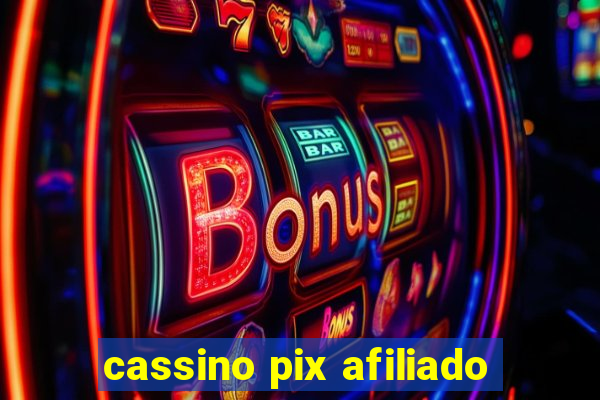 cassino pix afiliado