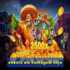 evento em contagem hoje