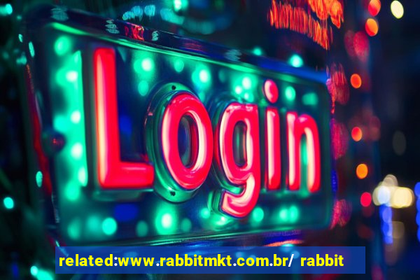 related:www.rabbitmkt.com.br/ rabbit