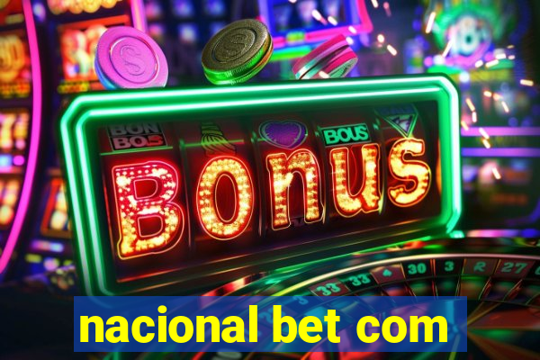 nacional bet com