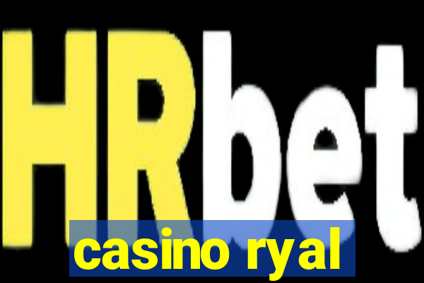 casino ryal