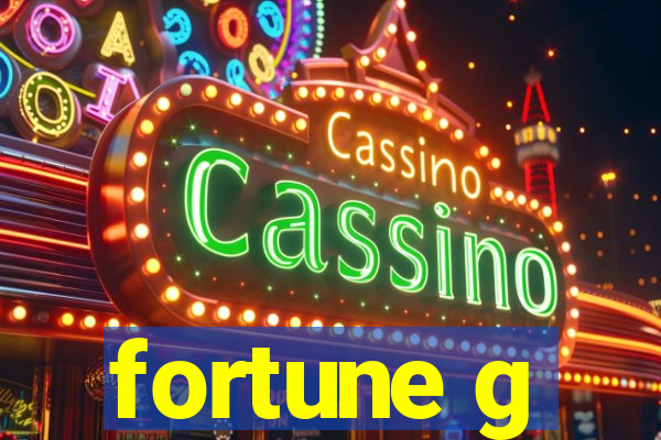 fortune g