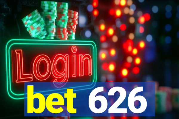 bet 626