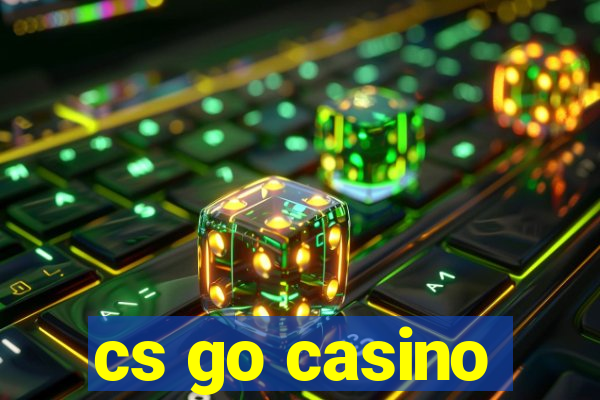 cs go casino