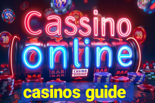 casinos guide