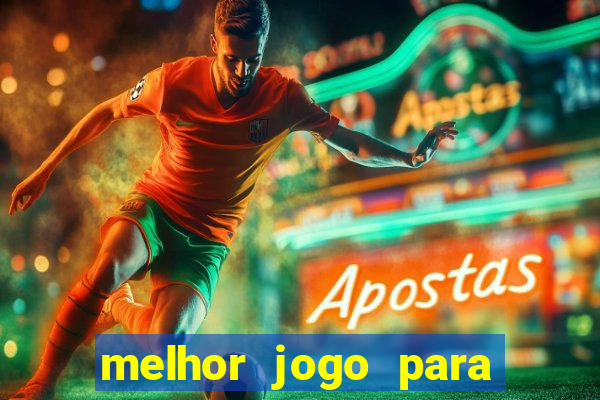 melhor jogo para ganhar dinheiro na internet