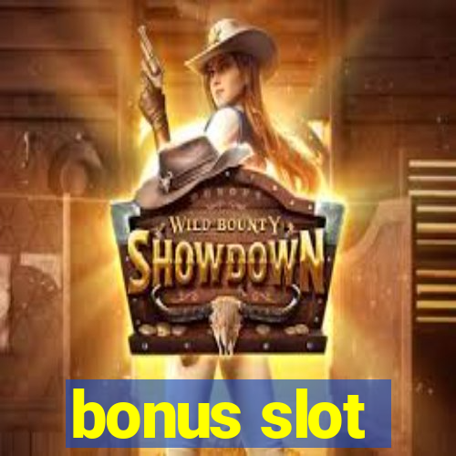 bonus slot