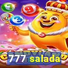 777 salada