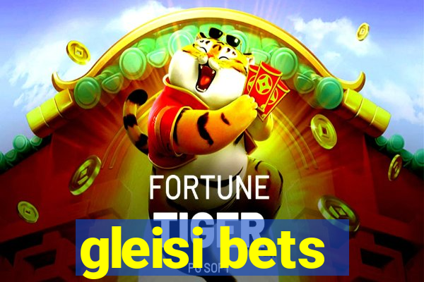 gleisi bets