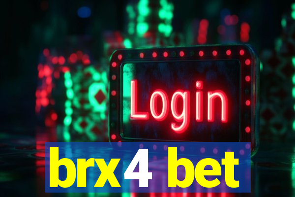 brx4 bet