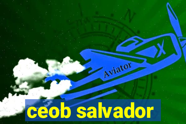 ceob salvador