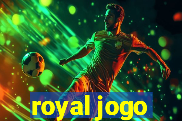 royal jogo