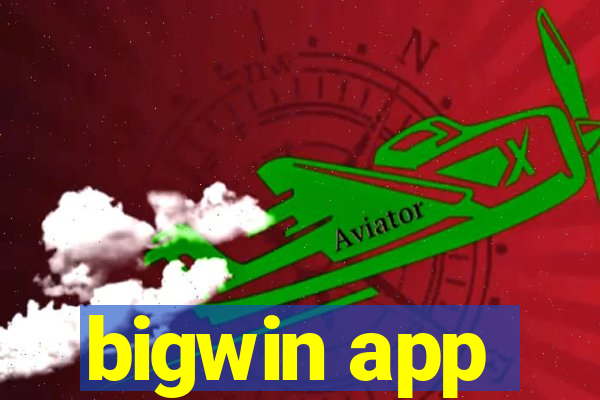 bigwin app