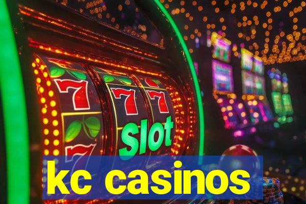 kc casinos