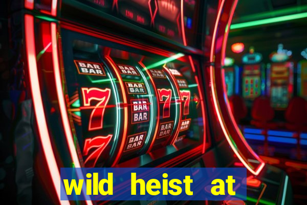 wild heist at peacock manor slot payout