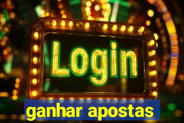 ganhar apostas