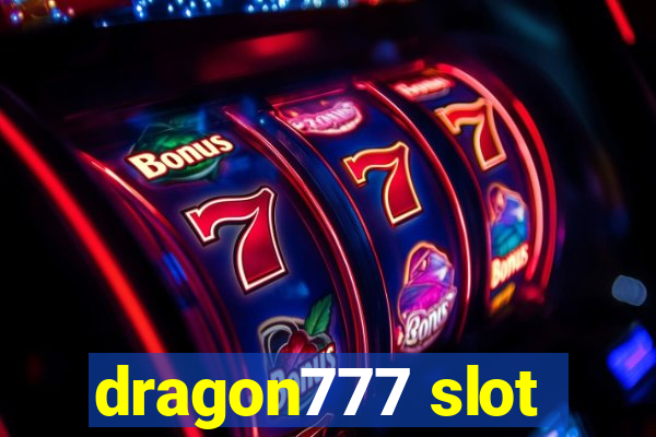 dragon777 slot