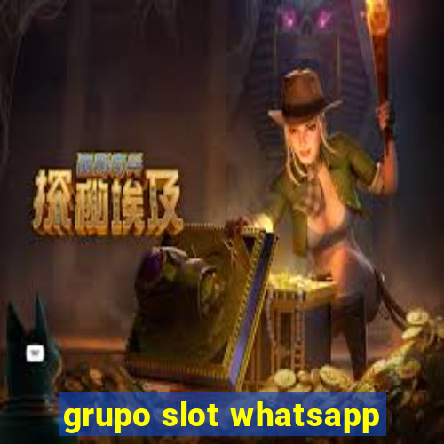 grupo slot whatsapp