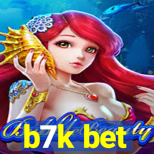 b7k bet