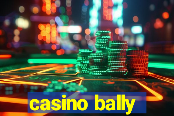 casino bally