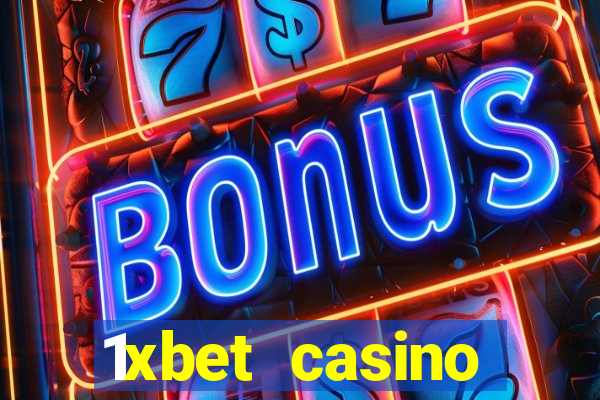 1xbet casino ho?geldin bonusu