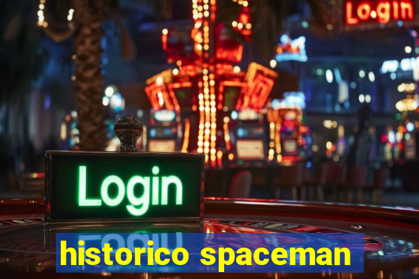 historico spaceman