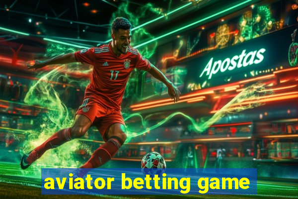 aviator betting game