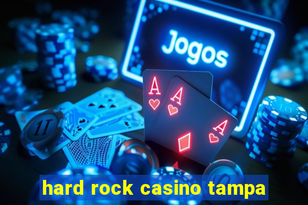 hard rock casino tampa