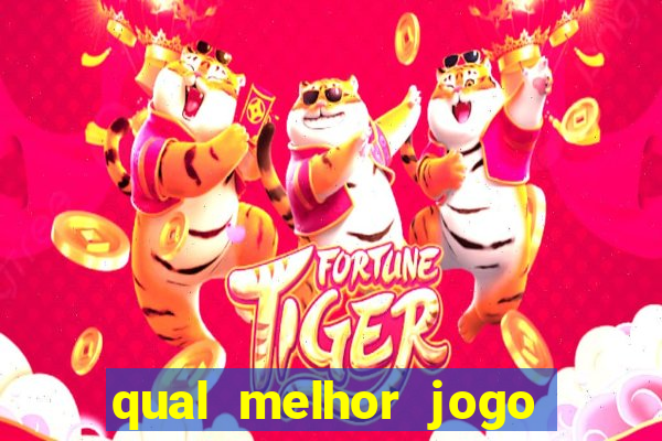 qual melhor jogo do tigrinho