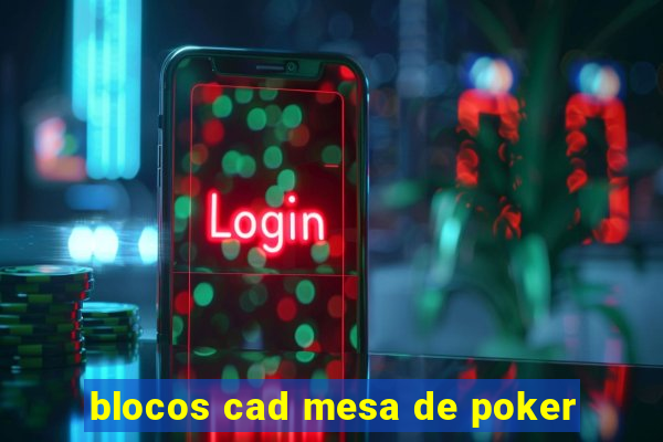 blocos cad mesa de poker