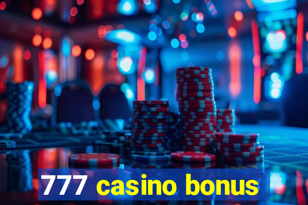 777 casino bonus