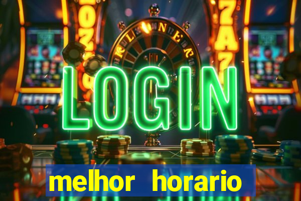 melhor horario jogar fortune rabbit