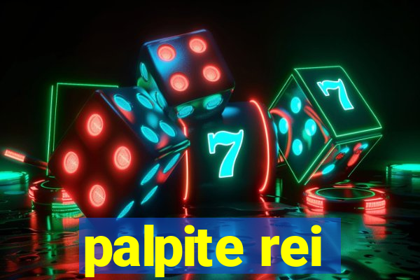 palpite rei