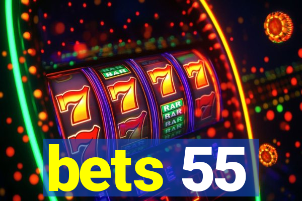 bets 55