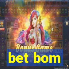 bet bom