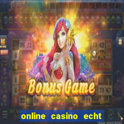 online casino echt geld winnen