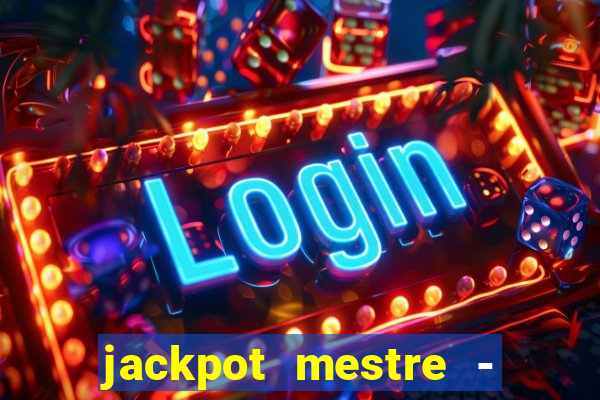 jackpot mestre - casino slots