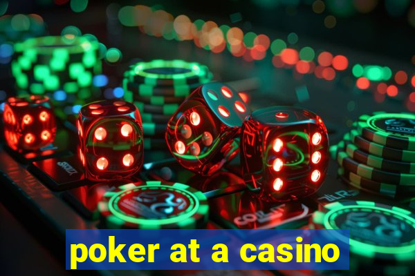 poker at a casino