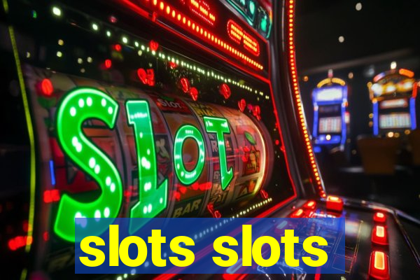 slots slots