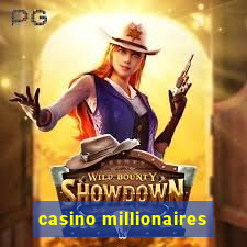 casino millionaires