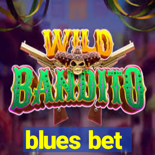 blues bet