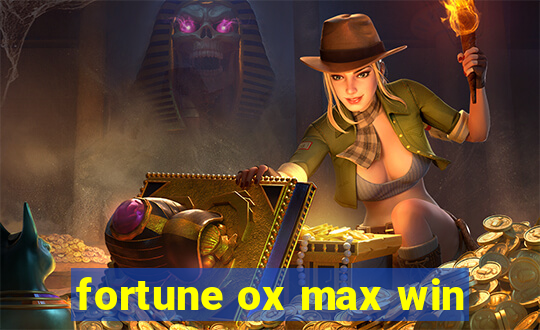 fortune ox max win