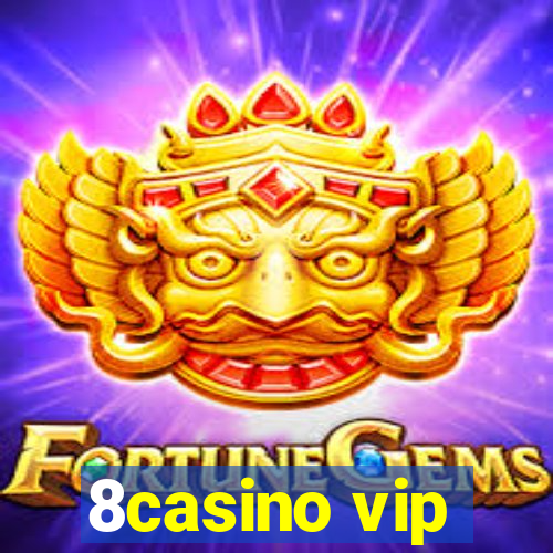 8casino vip