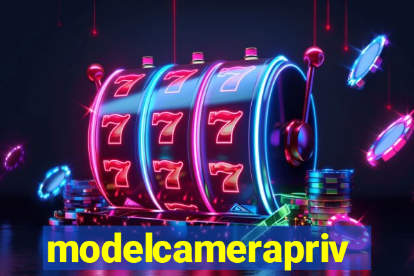 modelcameraprive